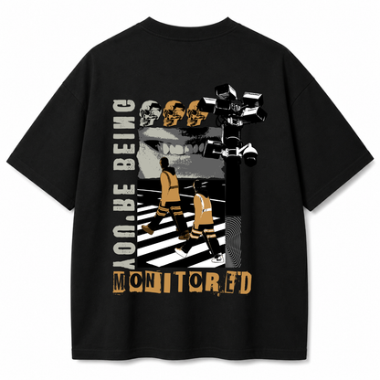 You're Being Monitored Black Oversized T-Shirt